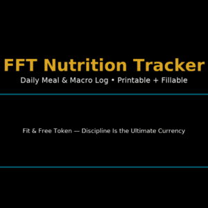 FFT Nutrition Tracker (PDF + Excel)